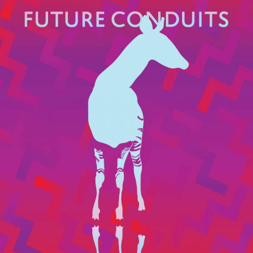 Future Conduits